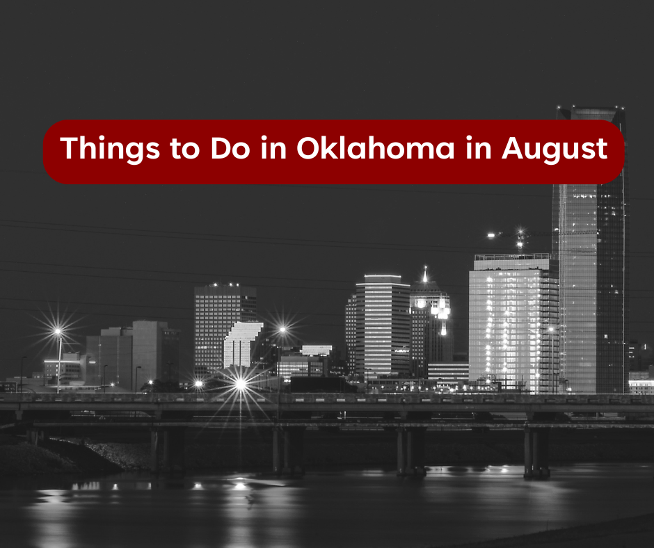 Top Things to Do in OKC This August
